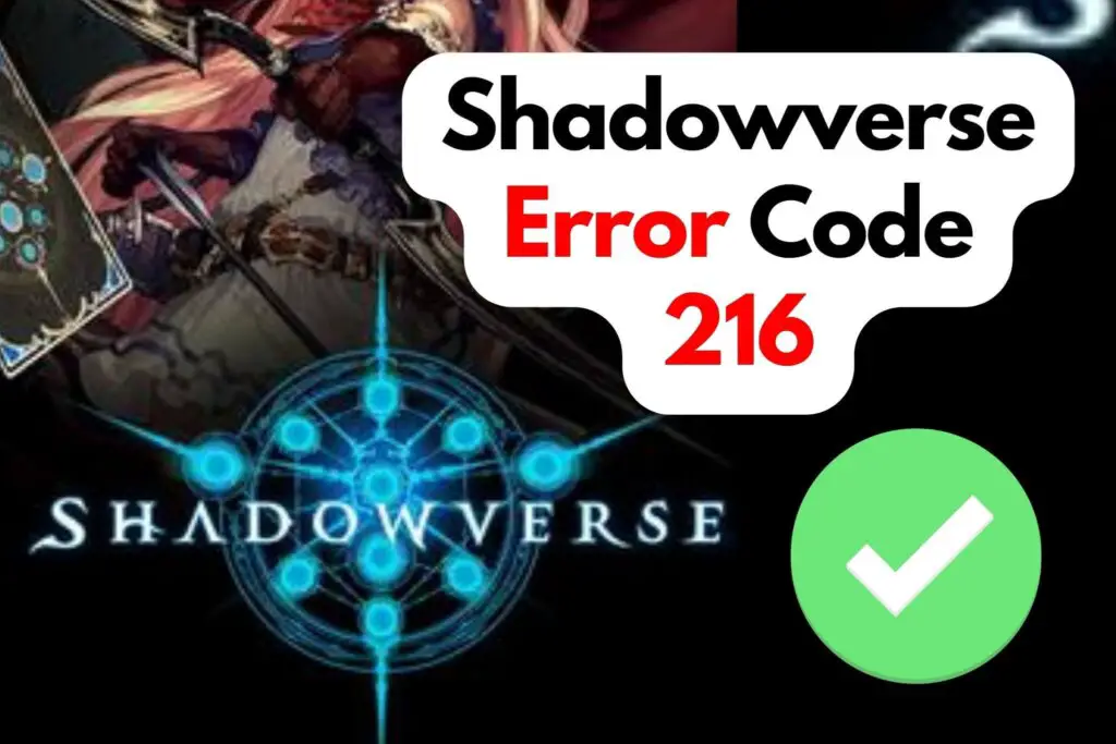 Fix Shadowverse Error Code 216