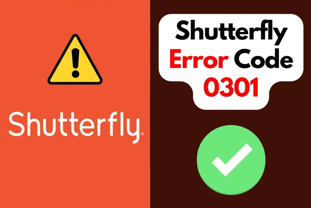 Fix Shutterfly Error Code 0301