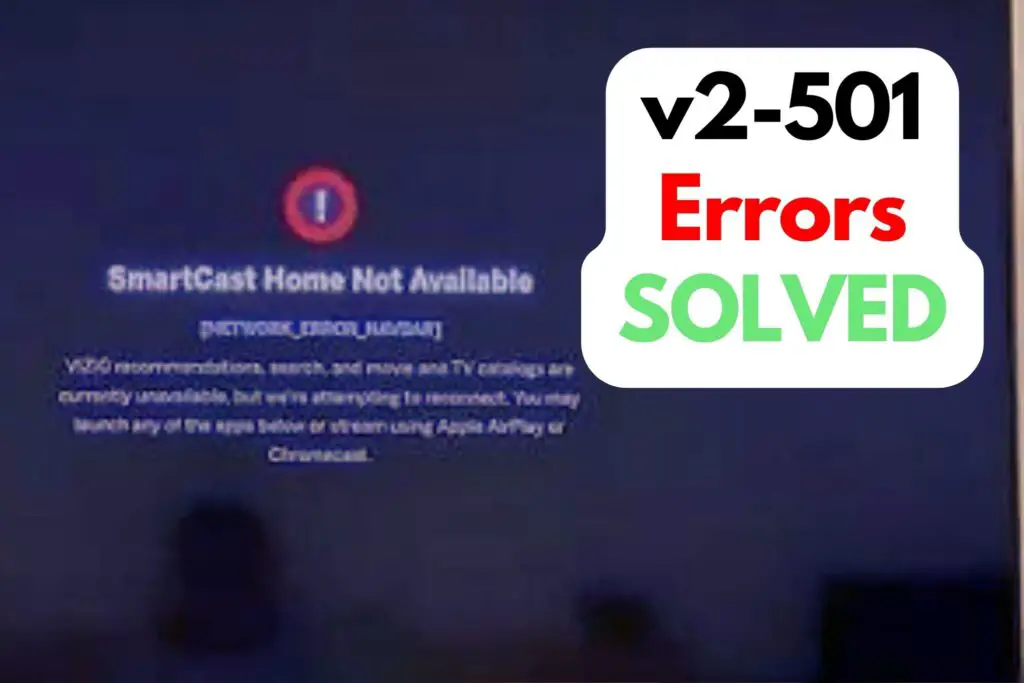 How to Fix Vizio Error Code v2-501