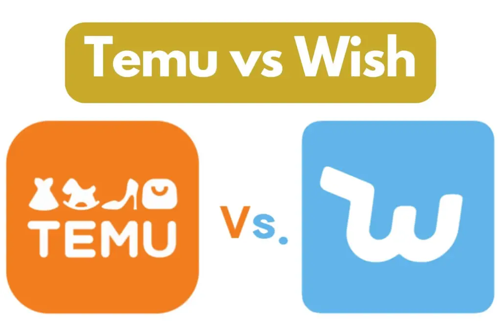 Temu vs Wish: Is Temu The Same As Wish? Comparison